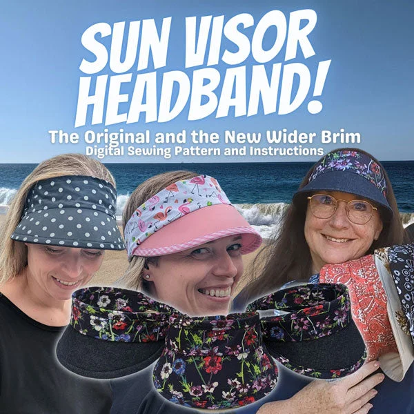 beanies for trips to the mountains-  Sun Visor Headband, original and new wider visor, full patterns, all pieces, in digital format