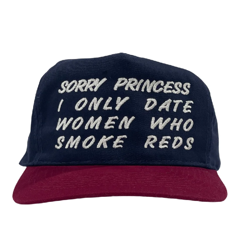 wool hats for layering with coats and scarves-womens hats for winter adventures-Sorry princess I only date women who smoke reds custom embroidered maroon/navy strap, back hat, hat ￼